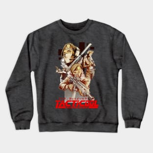 Tacticool Girlfriend Crewneck Sweatshirt